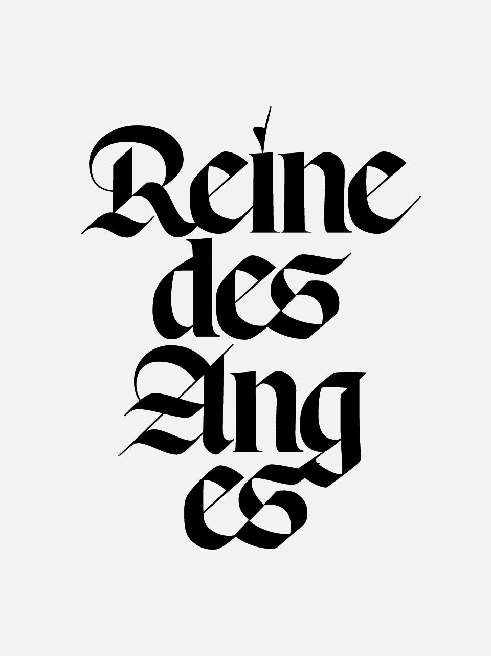 Black gothic-style lettering reading 'Reine des Anges' on a light gray background.